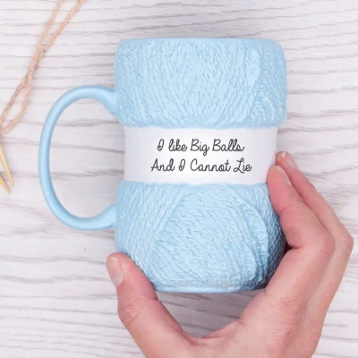 Kubek z motywem Włóczki z napisem "I like Big Balls And I Cannot Lie"
